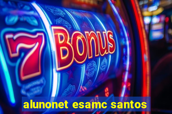 alunonet esamc santos